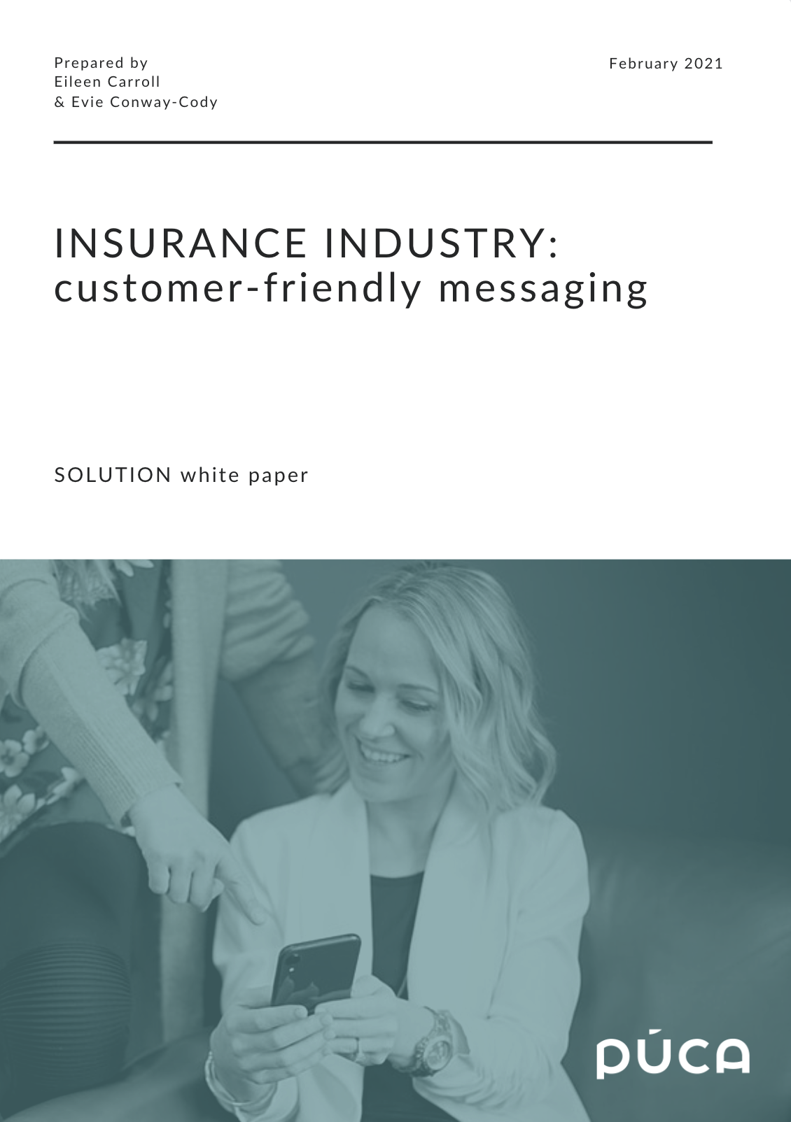 Insurance Industry report: Customer Friendly Messaging